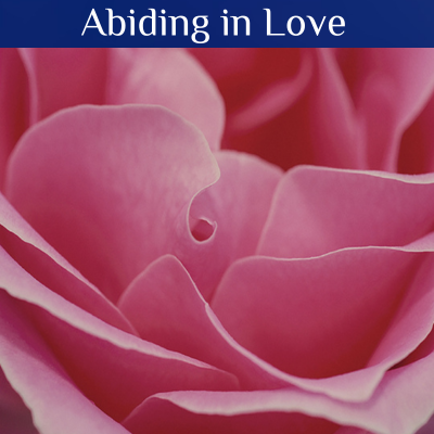 Abiding in Love