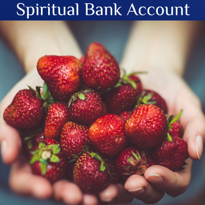 Spiritual Bank Account