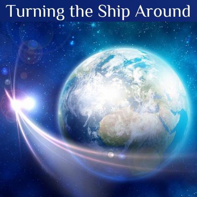 Turning the Ship Around