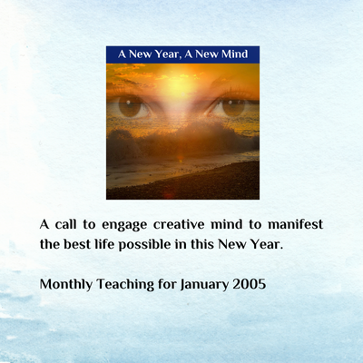 teaching-A new year, A new Mind- January 2005