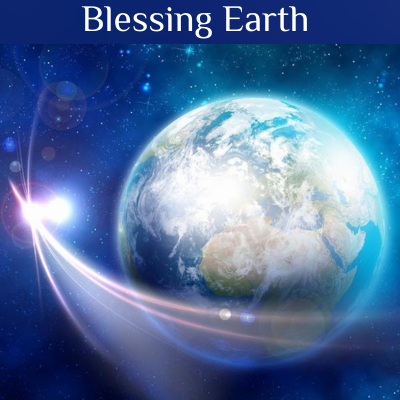 Blessing Earth