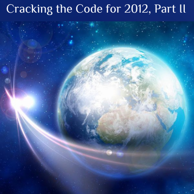 Cracking the Code for 2012 part 2