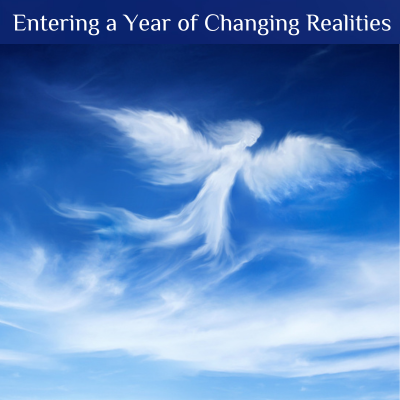 Entering a Year of Changing Realities