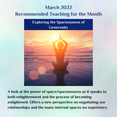 Person meditating in water with sunset, text about teaching for March 2022 on spaciousness of generosity.