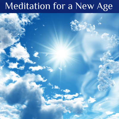Meditation for a New Age