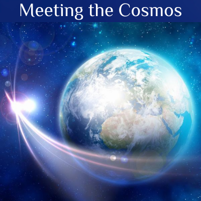 Meeting the Cosmos