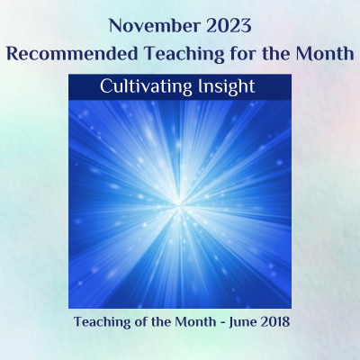Cultivating Insight teaching Nov 2023 & June 2018