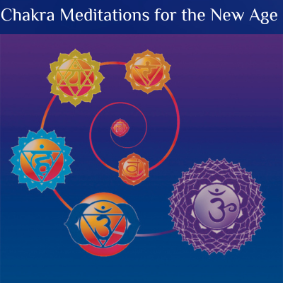 Chakra Meditations for the New Age